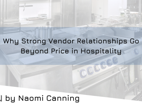 Why Strong Vendor Relationships Go Beyond Price in Hospitality