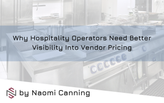 Why Hospitality Operators Need Better Visibility Into Vendor Pricing