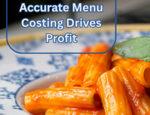 Learn Why Accurate Menu Costing Drives Profit